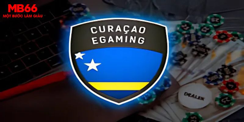 Chứng nhận Curacao eGaming đảm bảo tính hợp pháp toàn cầu