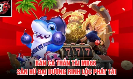 Bắn Cá Thần Tài MB66