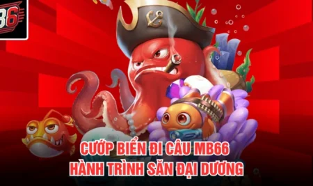 Cướp Biển Đi Câu MB66